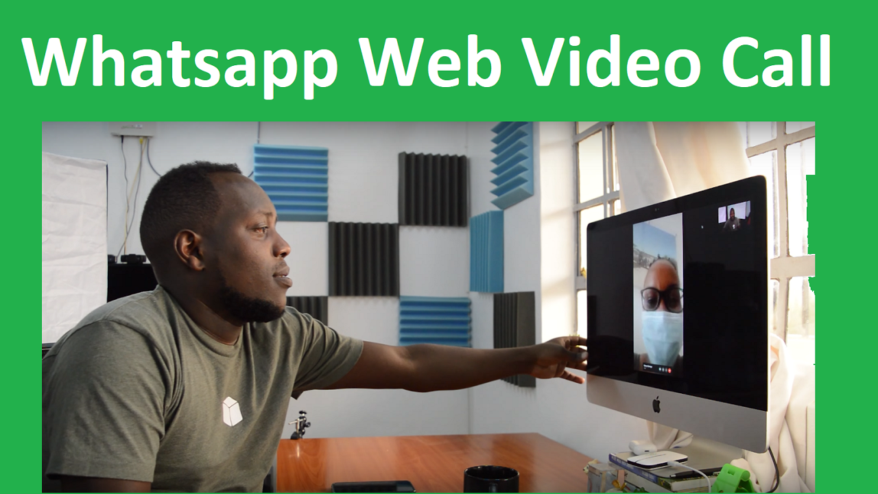 How To Video Call On Whatsapp Web / Desktop