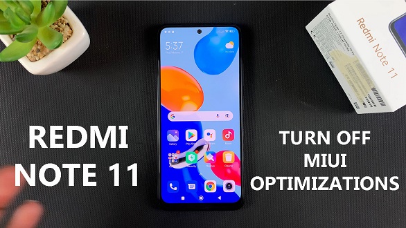 How to Turn Off MIUI Optimizations on Redmi Note 11
