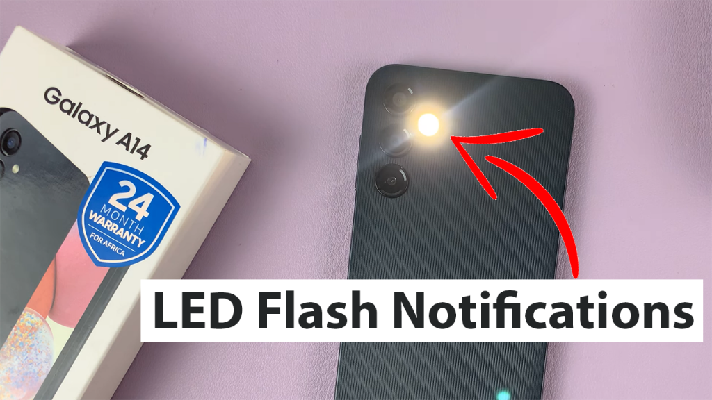 Enable LED Flash Notification on Samsung Galaxy A14