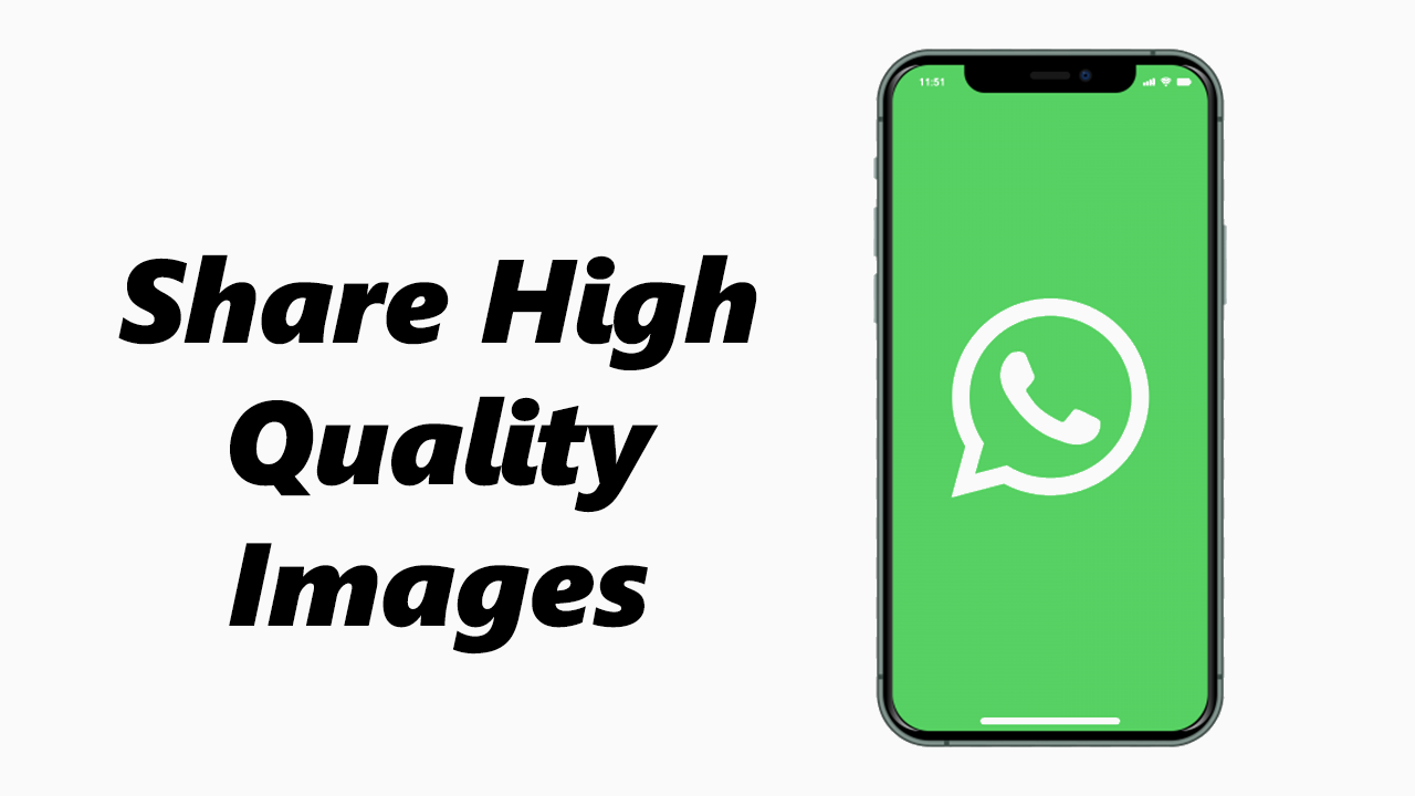 How To Send High Quality Photos Via WhatsApp On iPhone