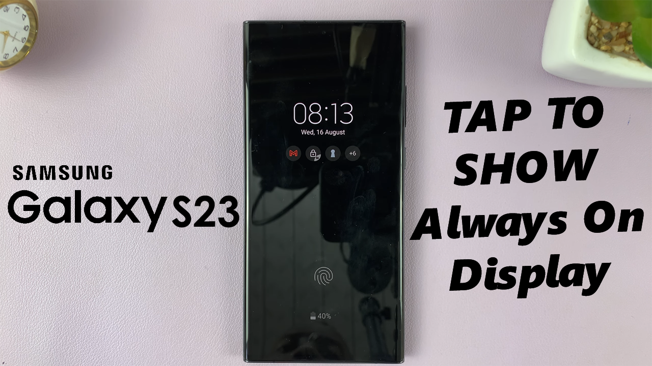 How To Tap To Show Always On Display On Samsung Galaxy S23