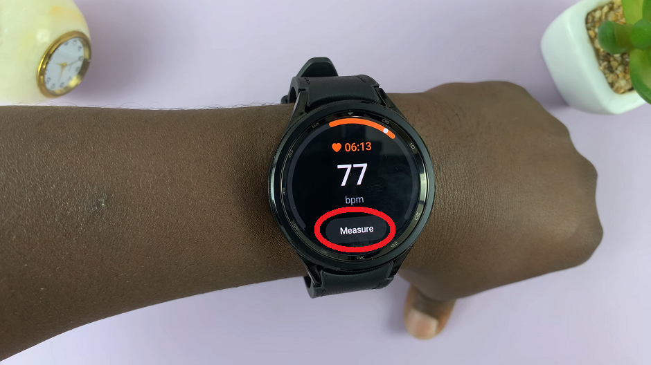 Manually Measure Heart Rate On Samsung Galaxy Watch 6/6 Classic