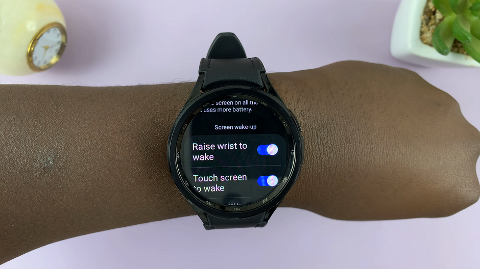 How To Enable 'Raise To Wake Screen' On Samsung Galaxy Watch 6/6 Classic
