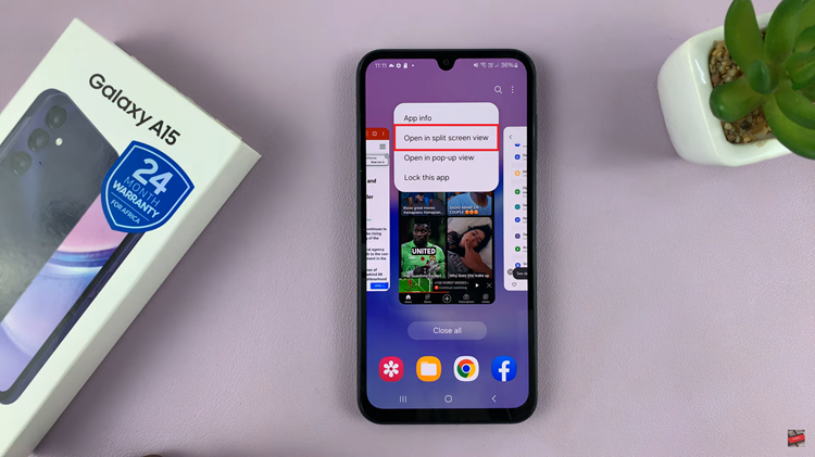How To Use Apps In Split Screen On Samsung Galaxy A15