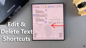 How To Edit or Delete Text Shortcuts On Keyboard Of Samsung Galaxy Z Fold 6