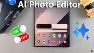 How To Turn AI Photo Editor On or Off On Samsung Galaxy Z Fold 6