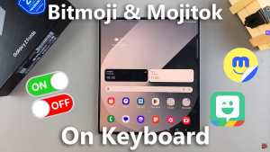 How To Turn Bitmoji & Mojitok On or Off On Samsung Galaxy Z Fold 6