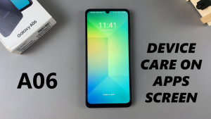How To Add Device Care Icon To Apps Screen On Samsung Galaxy A06