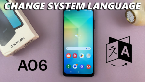 How To Change System Language On Samsung Galaxy A06