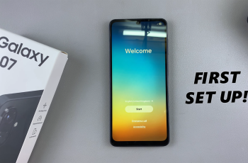 How To Set Up Galaxy A07 For the First Time How To Set Up Galaxy A07 For the First Time