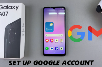 How To Add Google Account To Galaxy A07 How To Add Google Account To Galaxy A07