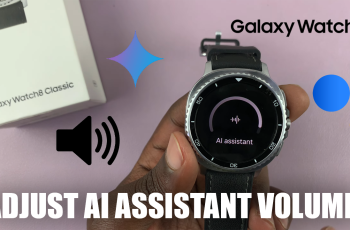 How To Adjust Volume Of AI Assistant (Google Gemini) On Samsung Galaxy Watch 8 / 8 Classic