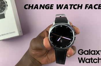 How To Change Watch Face On Galaxy Watch 8 / 8 Classic