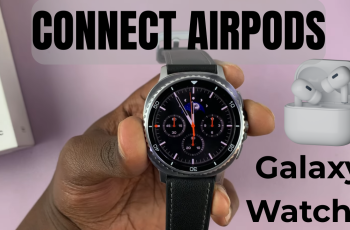 How To Connect Airpods To Samsung Galaxy Watch 8 / 8 Classic