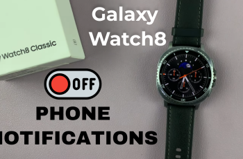 How To Disable Phone Notifications On Samsung Galaxy Watch 8 Classic How To Disable Phone Notifications On Samsung Galaxy Watch 8 Classic