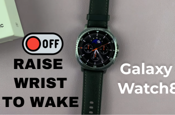 How To Disable Wrist Detection On Samsung Galaxy Watch 8 Classic