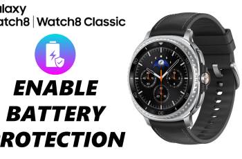 How To Enable Battery Protection On Samsung Galaxy Watch 8 & 8 Classic
