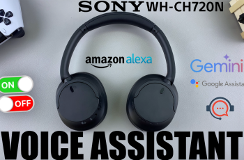 How To Enable / Disable Voice Assistant On Sony WH CH720N Headphones