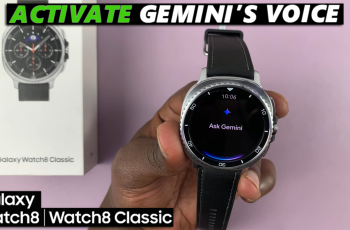 How To Enable Gemini’s Voice On Galaxy Watch 8 / 8 Classic How To Enable Gemini’s Voice On Galaxy Watch 8 / 8 Classic