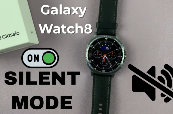 How To Enable Silent Mode On Samsung Galaxy Watch 8 Classic
