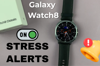 How To Enable Stress Alerts On Samsung Galaxy Watch 8 Classic