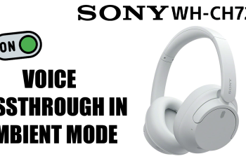 How To Enable Voice Passthrough In Ambient Mode On Sony WH-CH720N Headphones