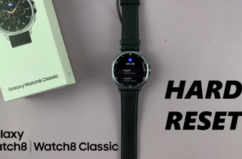 How To Hard Reset Samsung Galaxy Watch 8