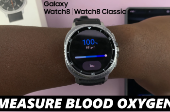 How To Measure Blood Oxygen On Samsung Galaxy Watch 8 & 8 Classic