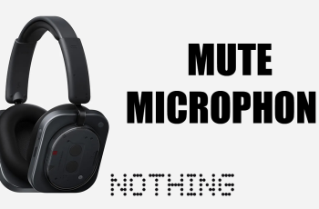 How To Mute Microphone On Nothing Headphone 1 How To Mute Microphone On Nothing Headphone 1