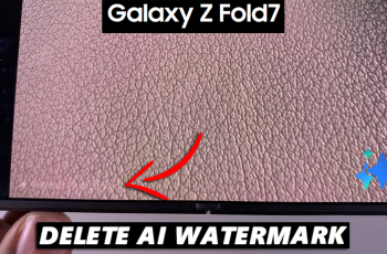 How To Remove AI Watermark On Galaxy Z Fold 7