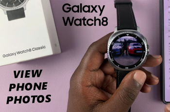 How To See Your Phone’s Photos From Your Galaxy Watch 8 / 8 Classic