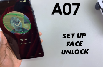 How To Set Up Face Unlock On Samsung Galaxy A07 How To Set Up Face Unlock On Samsung Galaxy A07