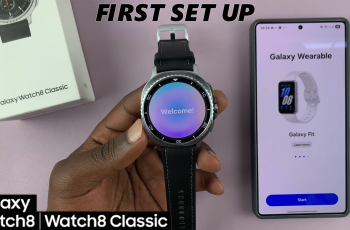 How To Set Up Galaxy Watch 8 / 8 Classic (Step-By-Step)