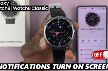 How To Stop Galaxy Watch 8 From Turning On Screen For Notifications How To Stop Galaxy Watch 8 From Turning On Screen For Notifications