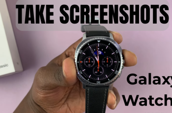 How To Take Screenshots On Samsung Galaxy Watch 8 / 8 Classic