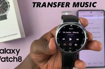 How To Transfer Music Files To Galaxy Watch 8 / 8 Classic