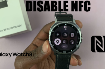 How To Turn OFF NFC On Samsung Galaxy Watch 8 / 8 Classic