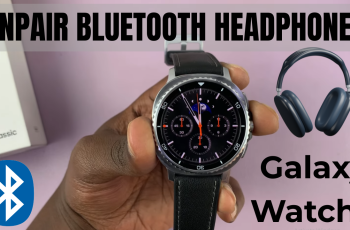 How To Unpair Bluetooth Headphones From Samsung Galaxy Watch 8 / 8 Classic