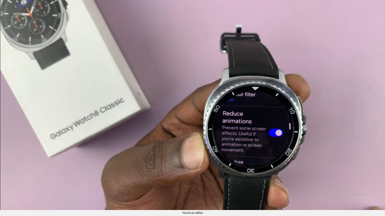 Reduce Animations On Samsung Galaxy Watch 8 Classic