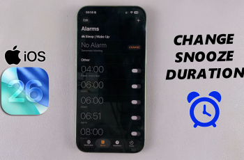How To Adjust Alarm Snooze Duration On iOS 26
