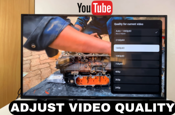 How To Adjust YouTube Video Quality Resolution On Smart TV
