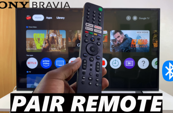 How To Connect Sony Smart TV To Remote via Bluetooth How To Connect Sony Smart TV To Remote via Bluetooth