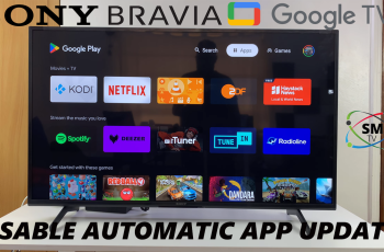How To Disable Automatic App Updates On Sony Smart TV