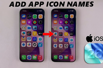 How To Enable App Icon Names On iOS 26