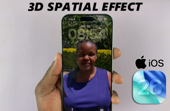 How To Enable Spatial 3D Effect On Lock Screen Wallpaper In iOS 26