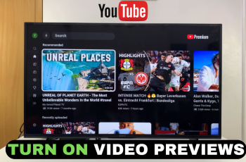 How To Enable YouTube Video Previews On Smart TV