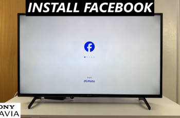 How To Install Facebook On Sony Smart TV