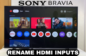 How To Rename HDMI Inputs On Sony Smart TV