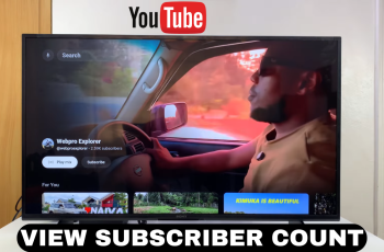 How To See YouTube Channel Subscriber Count On Smart TV