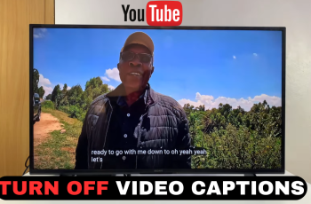 How To Turn OFF YouTube Video Captions Subtitles On Smart TV